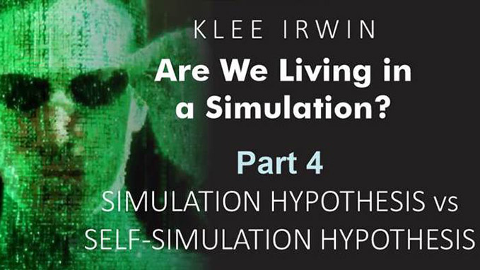 Are We Living in a Simulation? – Part 4 – Simulation vs Self-Simulation Hypothesis